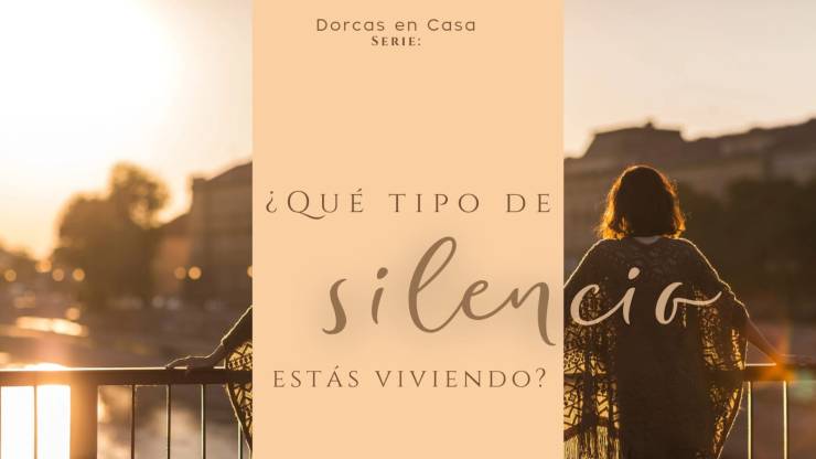 ¿Qué tipo de silencio estás viviendo?